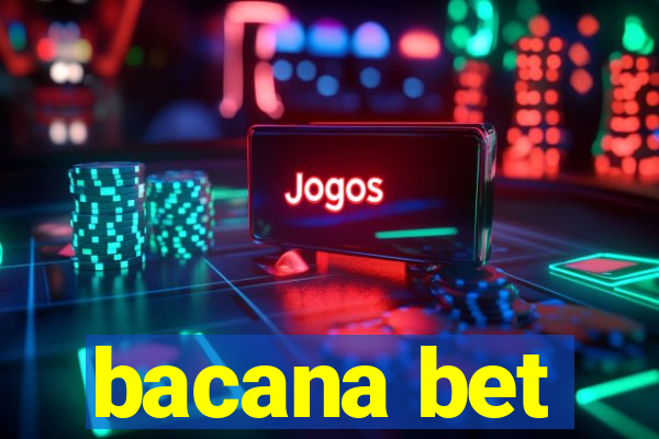 bacana bet